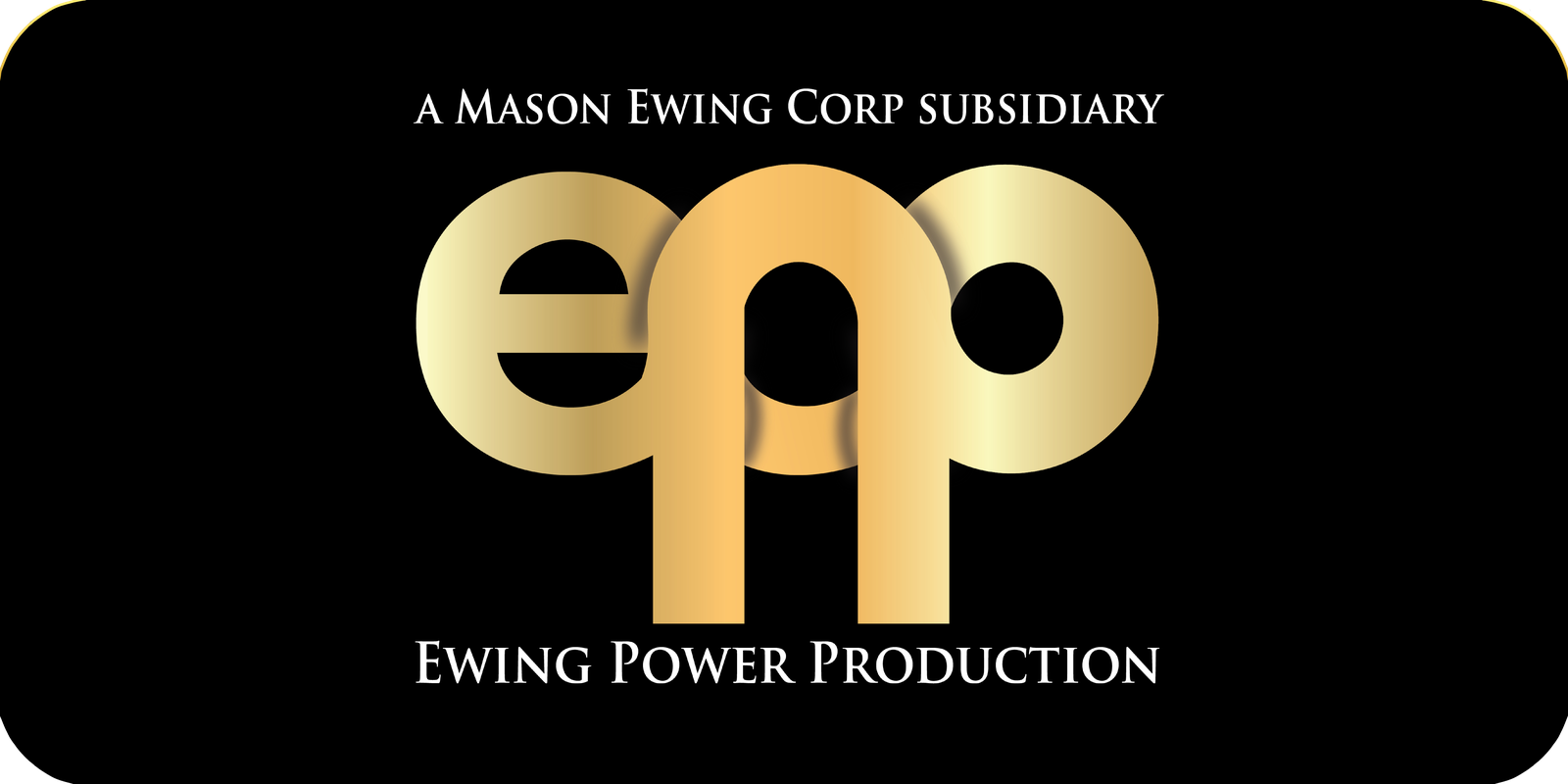 Ewing Power Production (EPP)